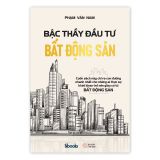  Bậc Thầy Đầu Tư Bất Động Sản 