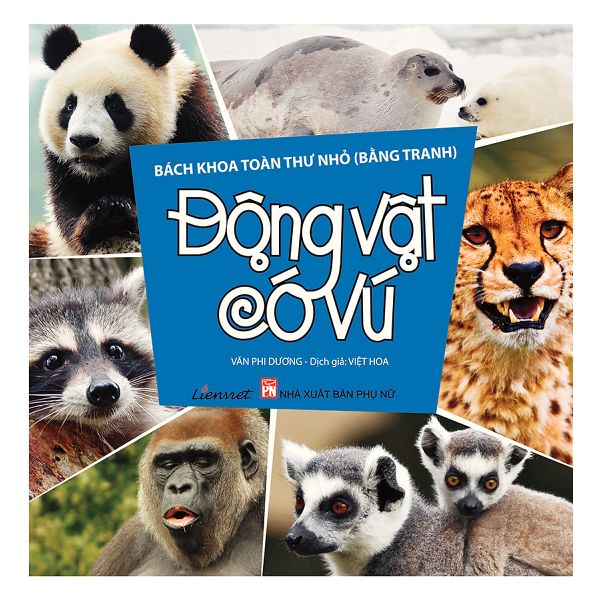 Bách Khoa Toàn Thư Nhỏ - Động Vật Có Vú - Khoa Vũ