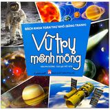  Bách Khoa Toàn Thư Nhỏ - Vũ Trụ Mênh Mông 