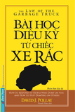  Bài Học Diệu Kỳ Từ Chiếc Xe Rác (khổ nhỏ) - Phiên Bản Mới 