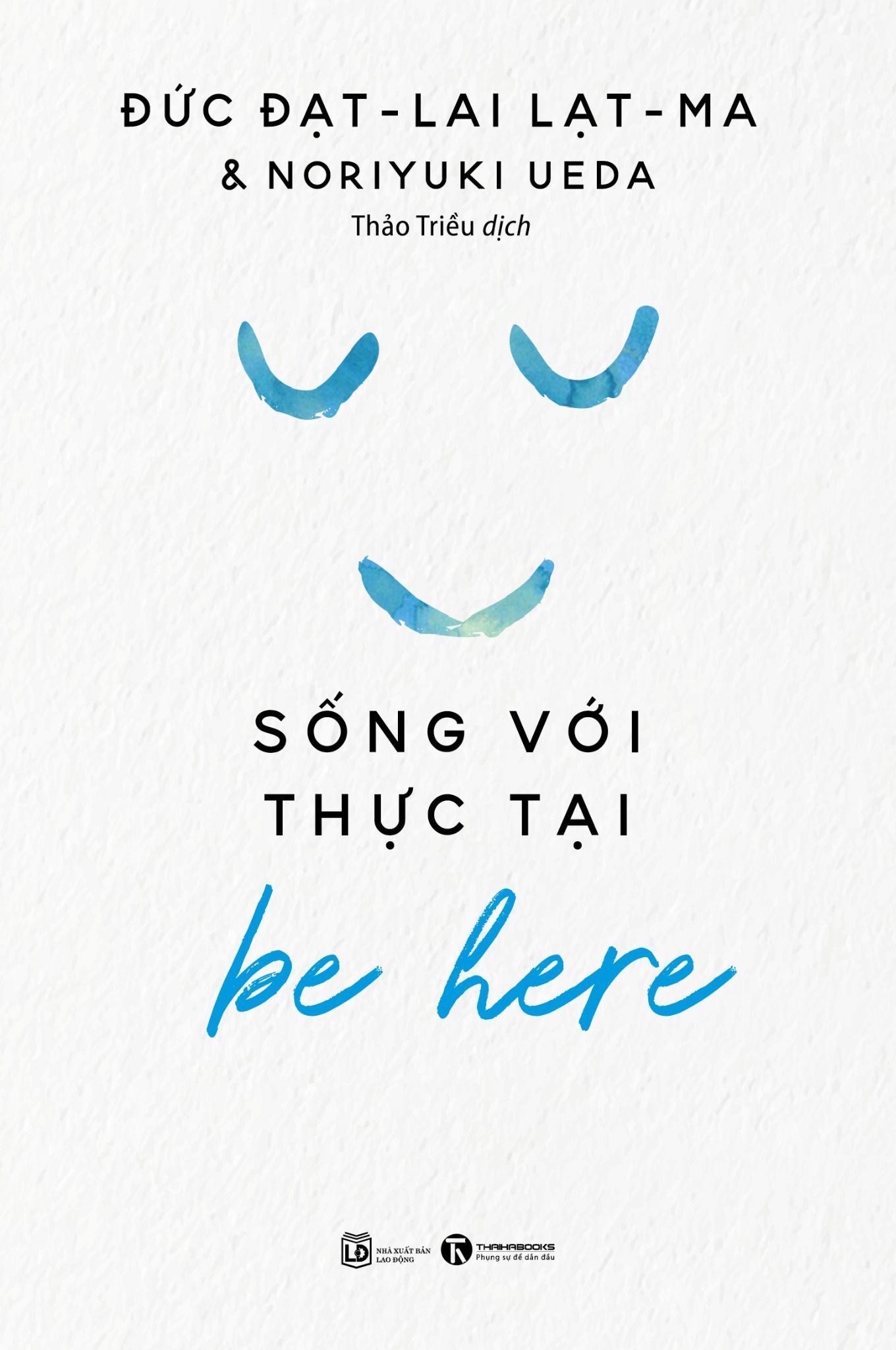  Be Here - Sống Với Thực Tại 