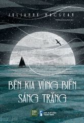  Bên Kia Vùng Biển Sáng Trăng 