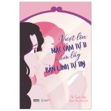  Vượt Lên Mặc Cảm Tự Ti, Nắm Lấy Bản Lĩnh Tự Tin 