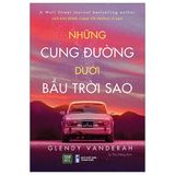  Những Cung Đường Dưới Bầu Trời Sao 