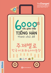  6000 câu giao tiếp tiếng Hàn theo chủ đề 