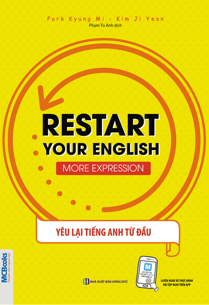 Restart your English - More expression Yêu Lại Tiếng Anh Từ Đầu ( Bìa Vàng )