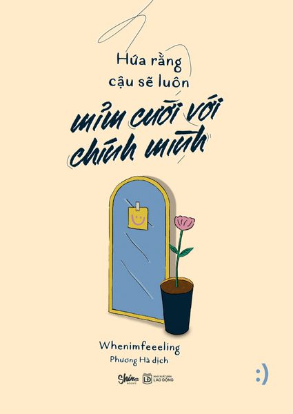 Hứa Rằng Cậu Sẽ Luôn Mỉm Cười Với Chính Mình - Minh Chính