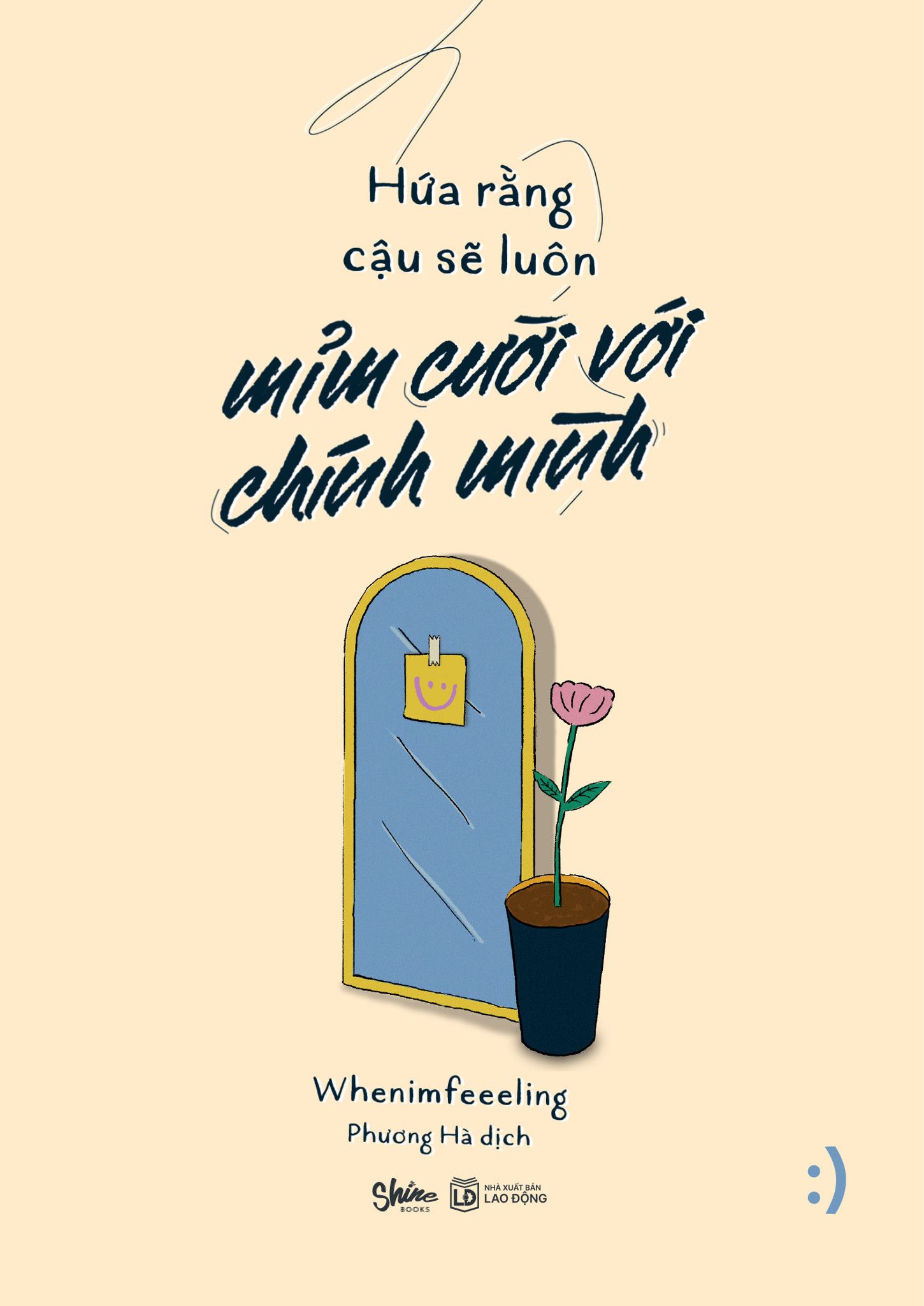  Hứa Rằng Cậu Sẽ Luôn Mỉm Cười Với Chính Mình 