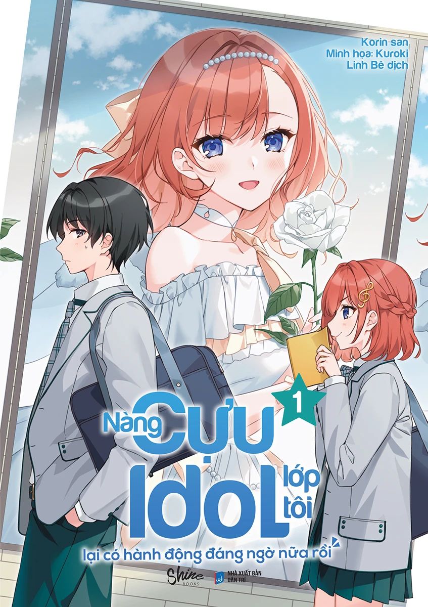  Tập 1_Nàng Cựu Idol Lớp Tôi Lại Có Hành Động Đáng Ngờ Nữa Rồi 
