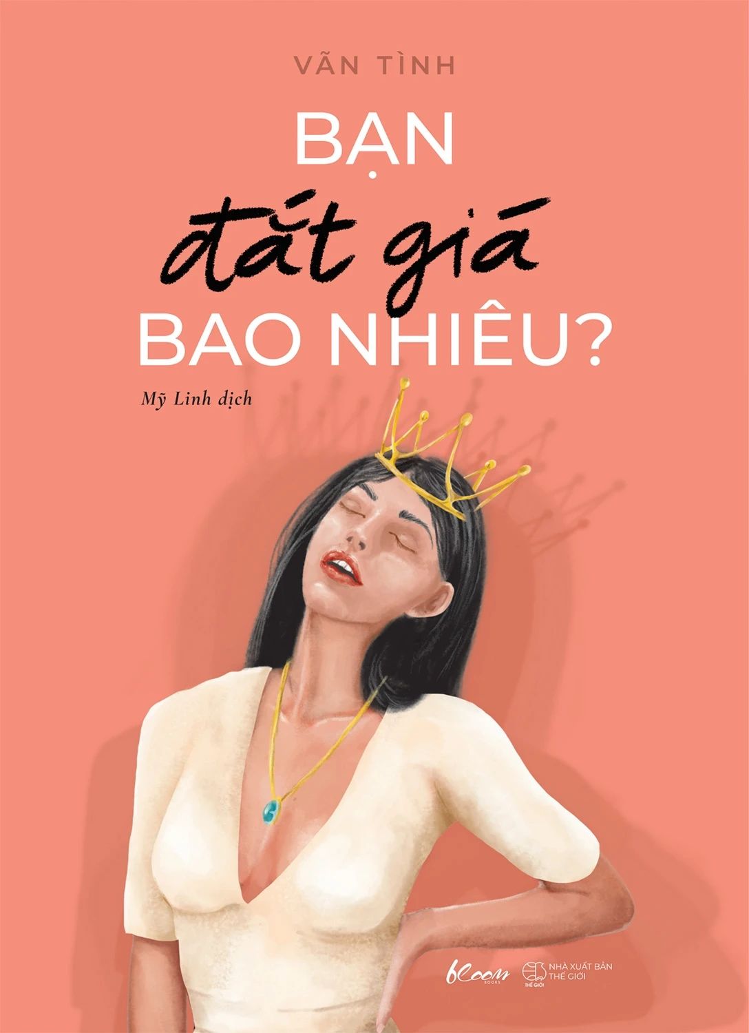  Bạn Đắt Giá Bao Nhiêu? 
