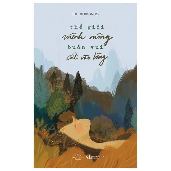  Thế Giới Mênh Mông, Buồn Vui Cất Vào Lòng 