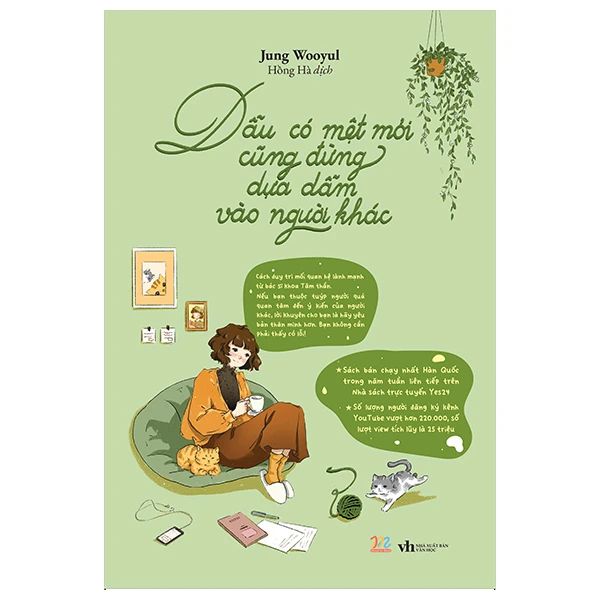 Dẫu Có Mệt Mỏi Cũng Đừng Dựa Dẫm Và Người Khác - Nam Kha