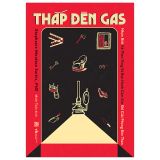  Thắp Đèn Gas : Nhận Biết Kẻ Thao Túng Và Bạo Hành Cảm Xúc Để Giải Phóng Bản Thân 