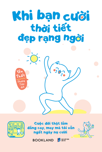 Khi Bạn Cười Thời Tiết Đẹp Rạng Ngời - T.Hờ