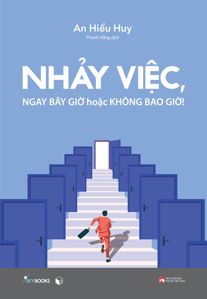 Nhảy Việc, Ngay Bây Giờ Hoặc Không Bao Giờ! - Phụ Nữ Việt Nam