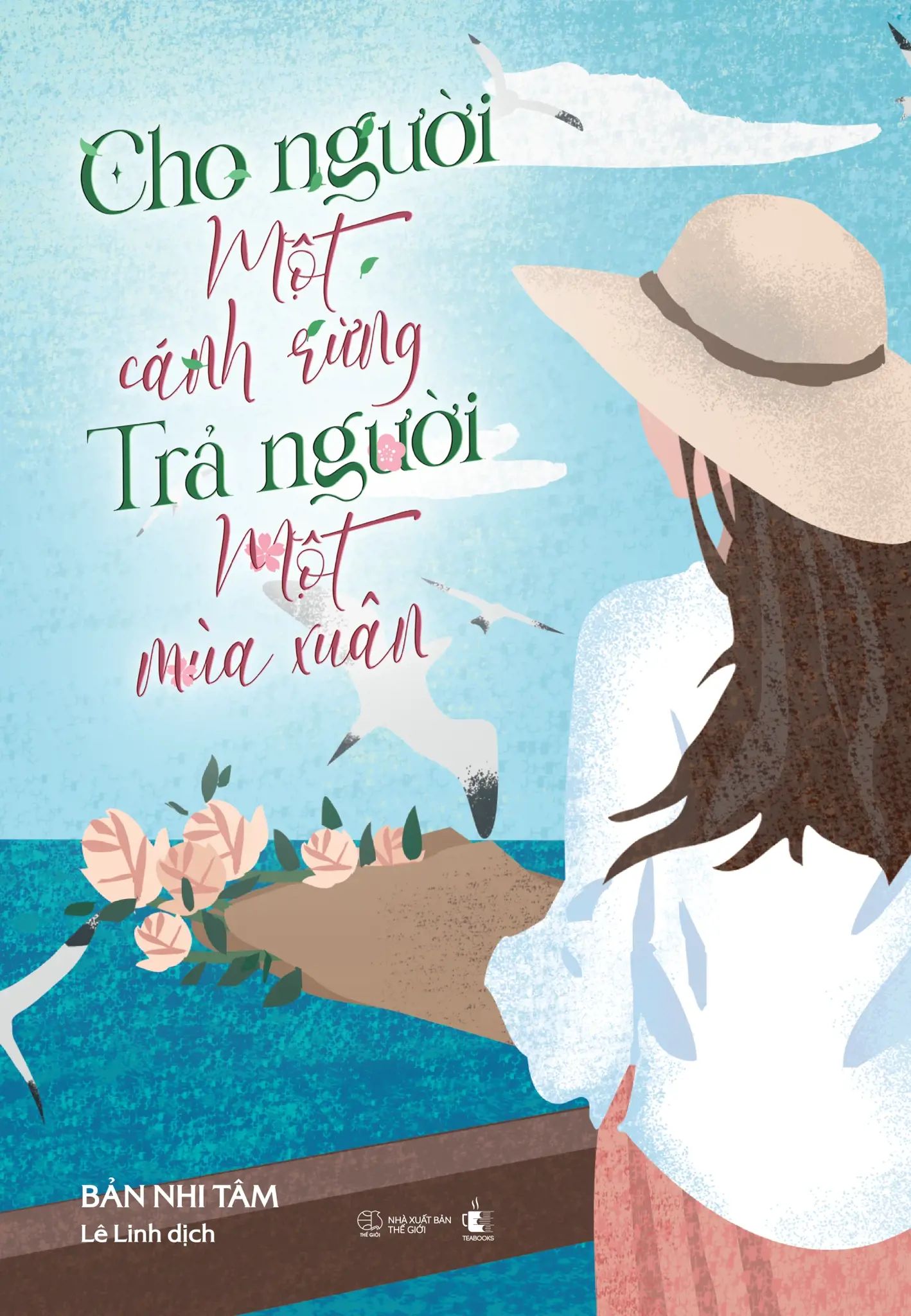  Cho Người Một Cánh Rừng, Trả Người Một Mùa Xuân 