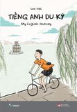 Tiếng Anh Du Ký - My English Journey 