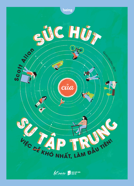 Sức Hút Của Sự Tập Trung - Việc Khó Nhất, Làm Đầu Tiên - Nam Lâm