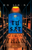  Tự Sát Tinh Thần 