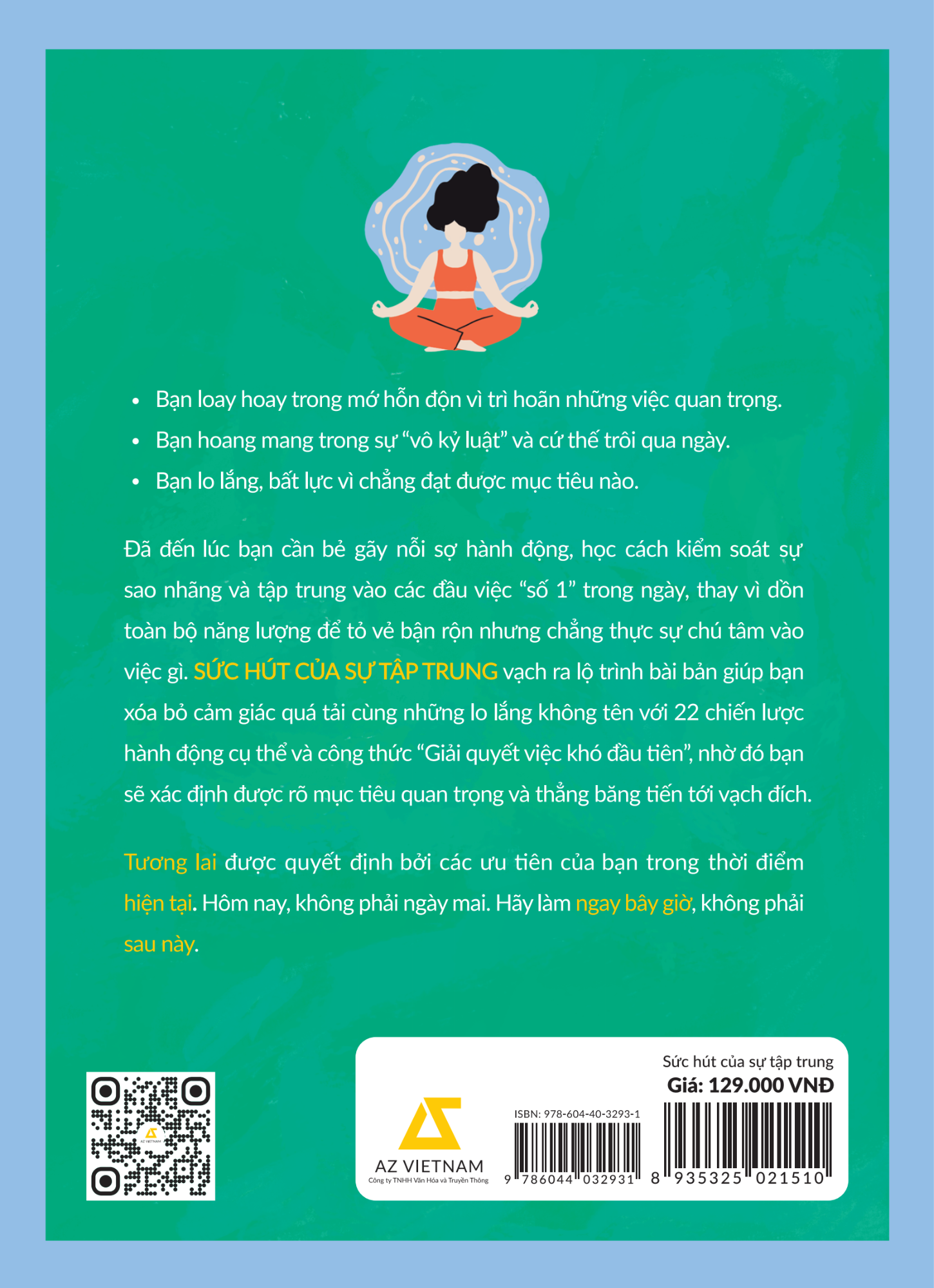  Sức Hút Của Sự Tập Trung - Việc Khó Nhất, Làm Đầu Tiên 