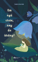  Em Ngủ Chưa?Nay Ổn Không? 