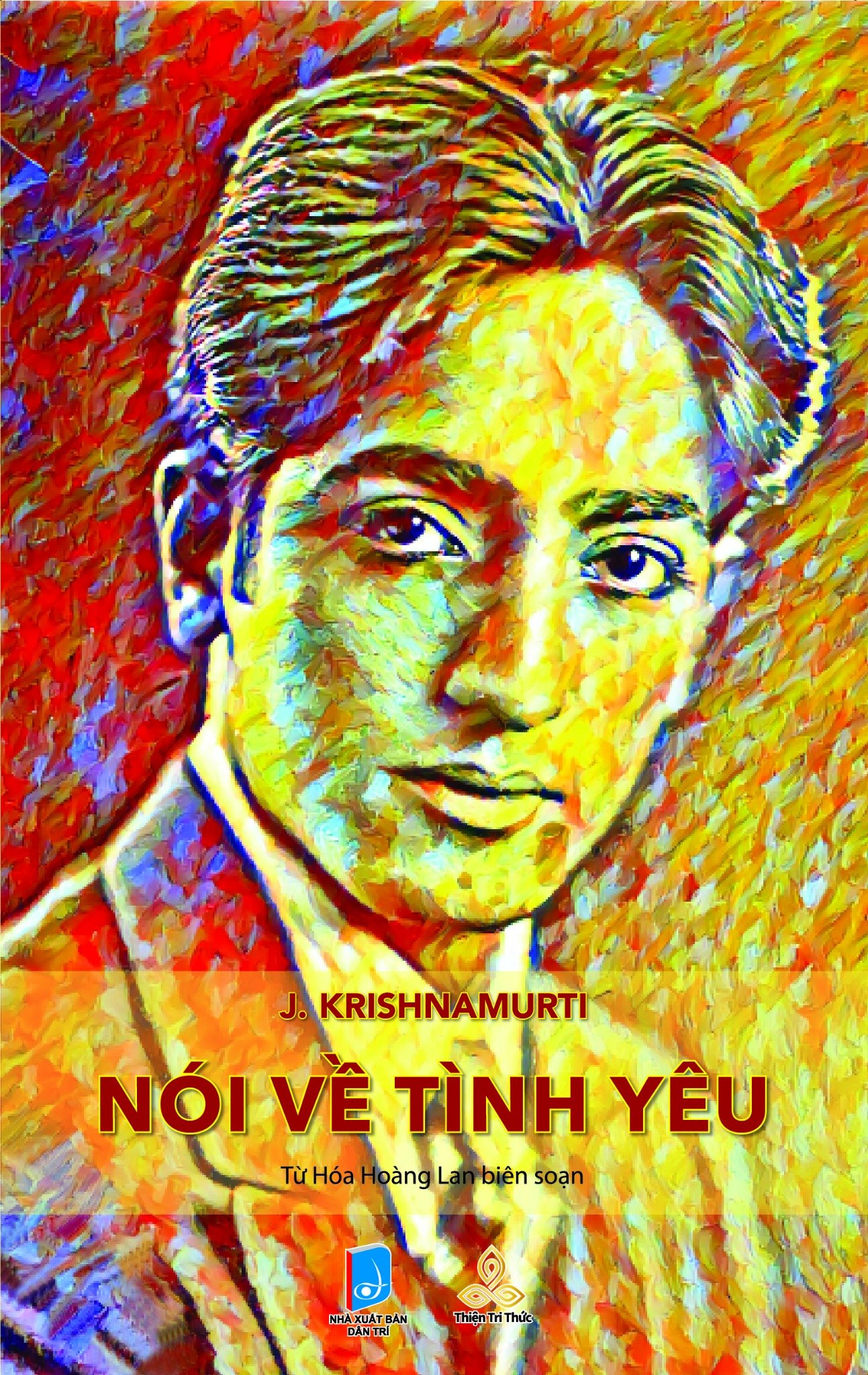 Krishnamurti Nói Về Tình Yêu