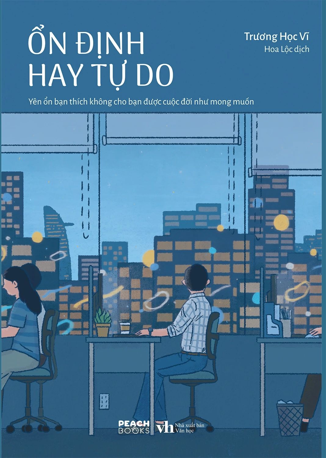  Ổn Định Hay Tự Do 