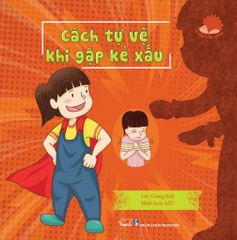  Cách Tự Vệ Khi Gặp Kẻ Xấu 
