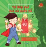  Tự Ứng Phó Khi Có Cháy Nổ 