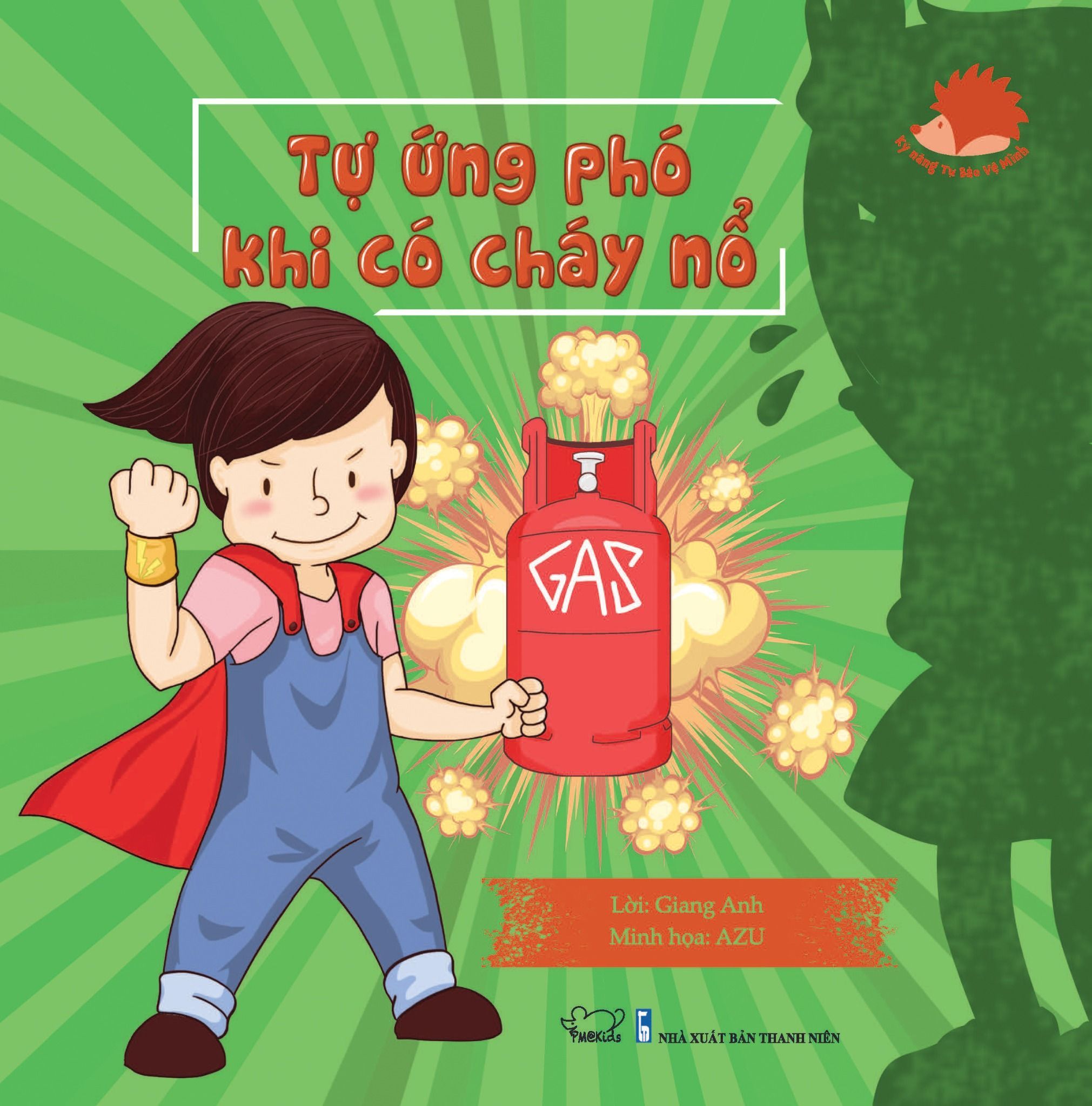  Tự Ứng Phó Khi Có Cháy Nổ 