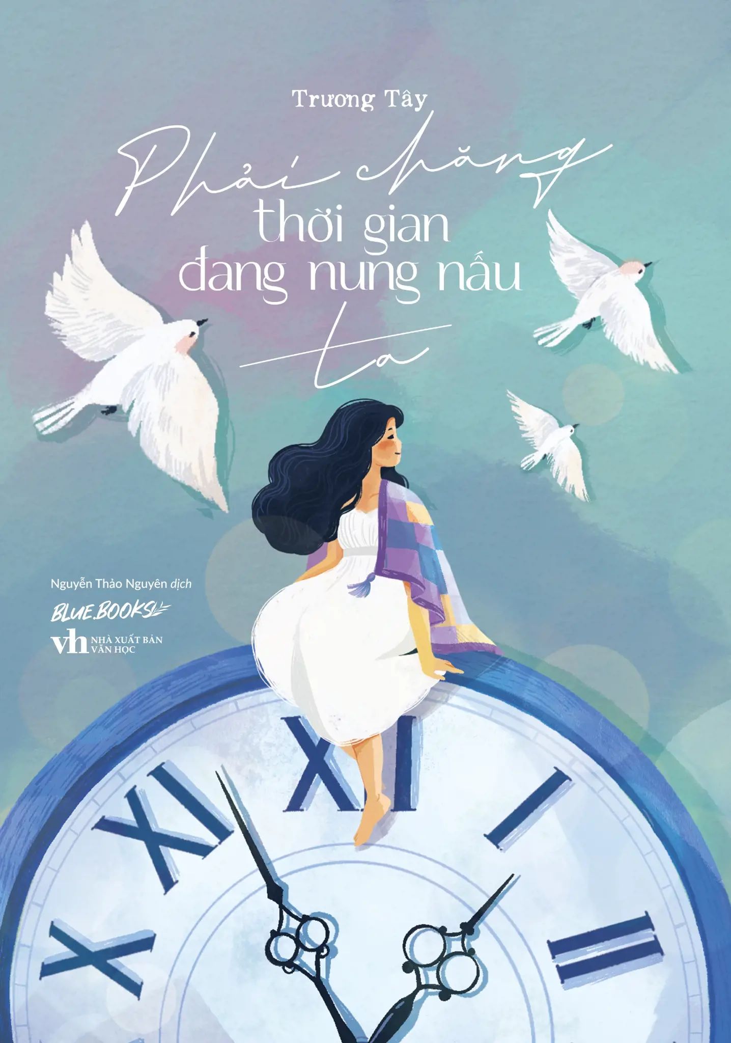  Phải Chăng Thời Gian Đang Nung Nấu Ta 
