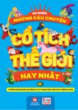  Những Câu Chuyện Cổ Tích Thế Giới Hay Nhất - Tập 1 