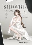  Showbiz Là Của Tôi (Tập 1) 