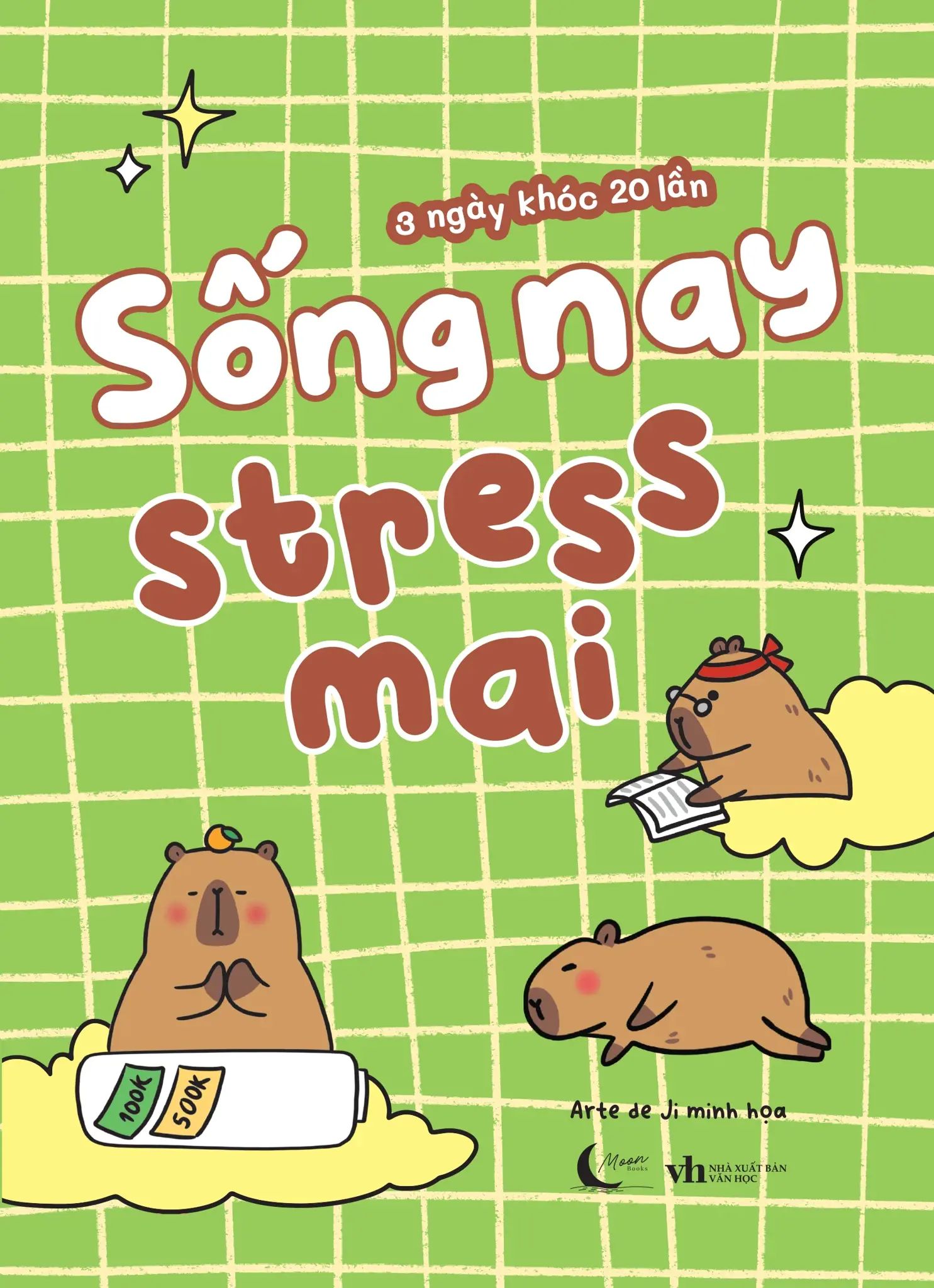  Sống Nay Stress Mai 