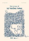  Tâm Lý Học Về Sự Trưởng Thành 
