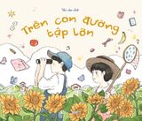  Trên Con Đường Tập Lớn 