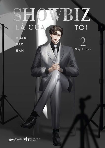 Showbiz Là Của Tôi (Tập 2) - Văn Học