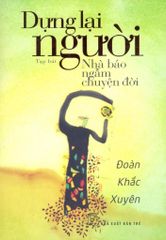 Dựng Lại Người