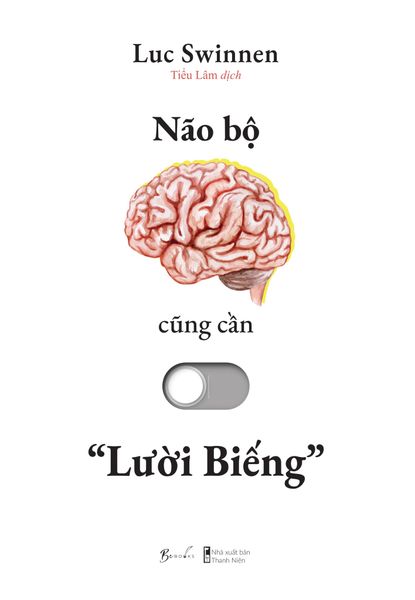 Não Bộ Cũng Cần “Lười Biếng
