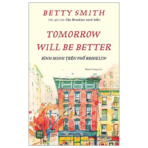 Tomorrow Will Be Better - Bình Minh Trên Phố Brooklyn - Will