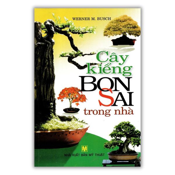 Cây Kiểng Bonsai Trong Nhà