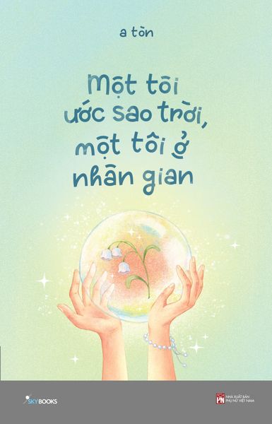 Một Tôi Ước Sao Trời, Một Tôi Ở Nhân Gian