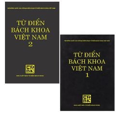  Combo Từ Điển Bách Khoa Việt Nam - Tập 1 - 2 