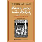  Đường Xưa Mây Trắng - Theo Gót Chân Bụt (Tái Bản) (Bìa Cứng) 