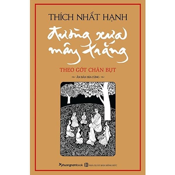 Đường Xưa Mây Trắng - Theo Gót Chân Bụt (Tái Bản) (Bìa Cứng)