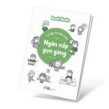  Tư Lập Từ Tiểu Học- Ngăn Nắp Gọn Gàng 