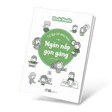  Tư Lập Từ Tiểu Học- Ngăn Nắp Gọn Gàng 