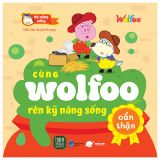  Cùng Wolfoo Rèn Kỹ Năng Sống - Cẩn Thận 