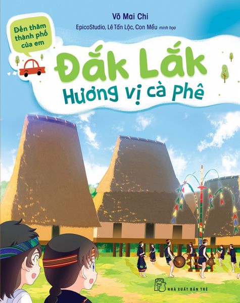 Đến Thăm Thành Phố Của Em - Đắk Lắk- Hương Vị Cà Phê