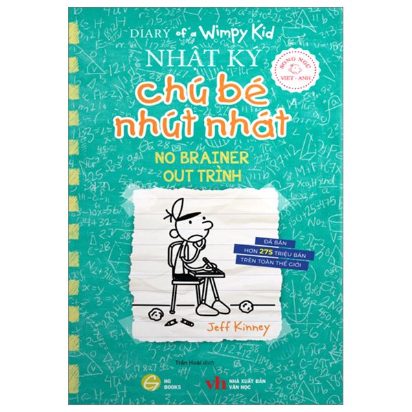  Diary Of A Wimpy Kid - Nhật Ký Chú Bé Nhút Nhát - Tập 18: Out Trình - No Brainer (Song Ngữ Việt-Anh) 